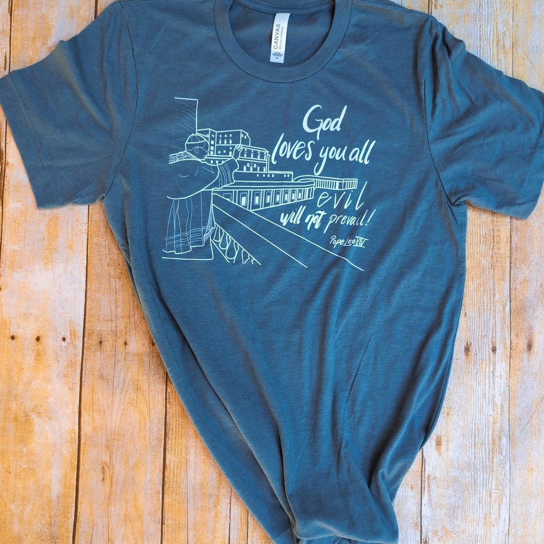 Evil Will Not Prevail - Pope Leo XIV Catholic T-Shirt