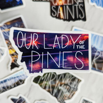 Montana (Our Lady of the Pines) Sticker