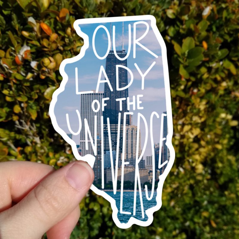 Illinois (Our Lady of the Universe) Sticker
