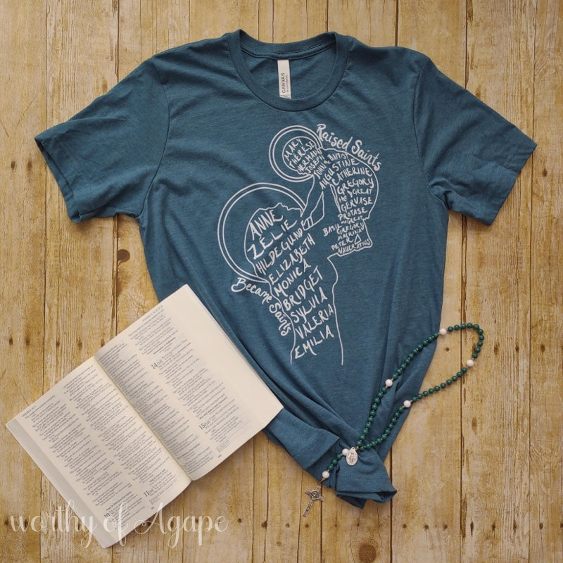 Raised Saints, Became Saints Short Sleeve Tee