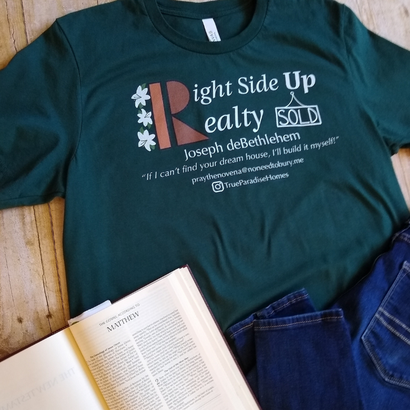 Right Side Up Realty / Saint Joseph Tee