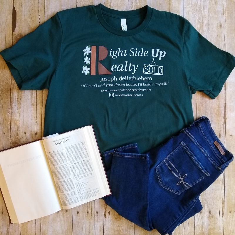Right Side Up Realty / Saint Joseph Tee