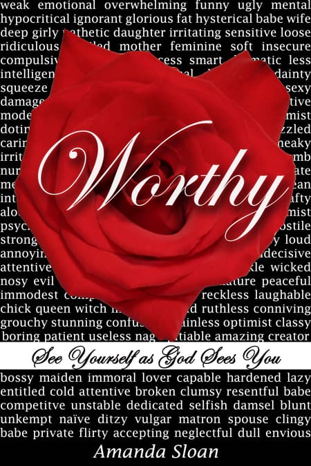 Worthy: The Book