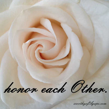 honor each Other.