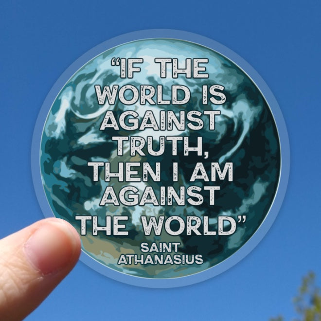 Against the World (Saint Athanasius) Clear Sticker