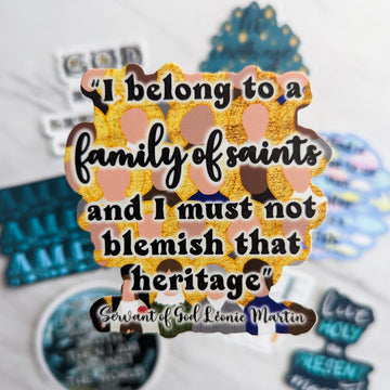 Family of Saints (Leonie Martin) Catholic Saint Quote Sticker