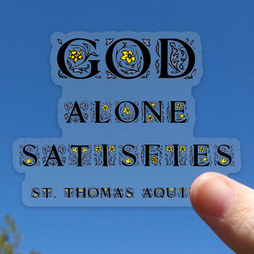 God Alone Satisfies Sticker