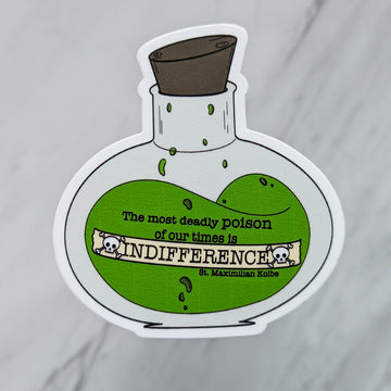 Indifference Saint Quote Sticker (St. Maximilian Kolbe)