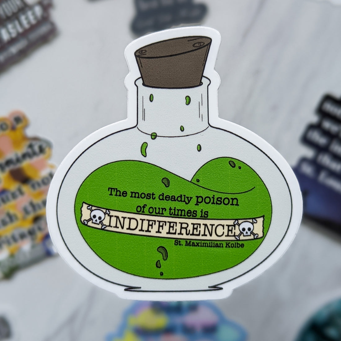 Indifference Saint Quote Sticker (St. Maximilian Kolbe)