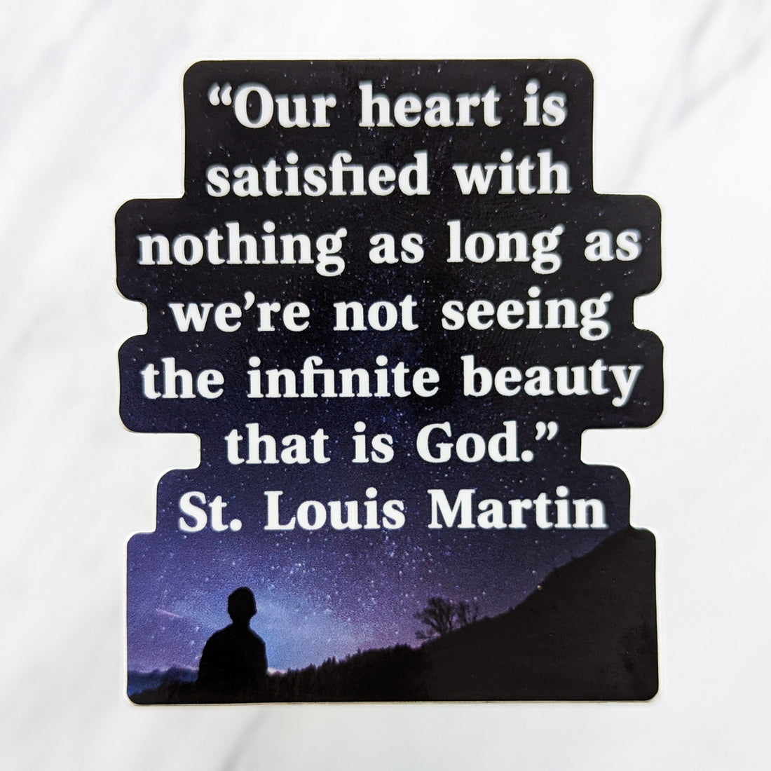 The Infinite Beauty of God (St. Louis Martin) Sticker