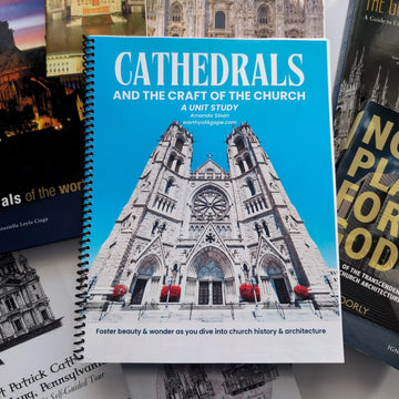 Cathedrals Unit Study - Teacher Guide, Worksheets, Resources (All In One)