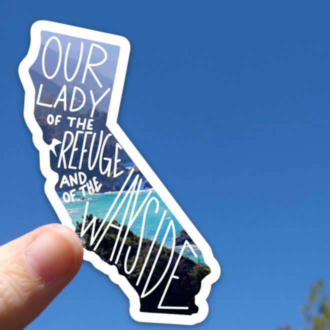 California (Our Lady of the Refuge and the Wayside) Mary State Sticker