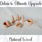 Natural Wood Deluxe to Ultimate Upgrade Package