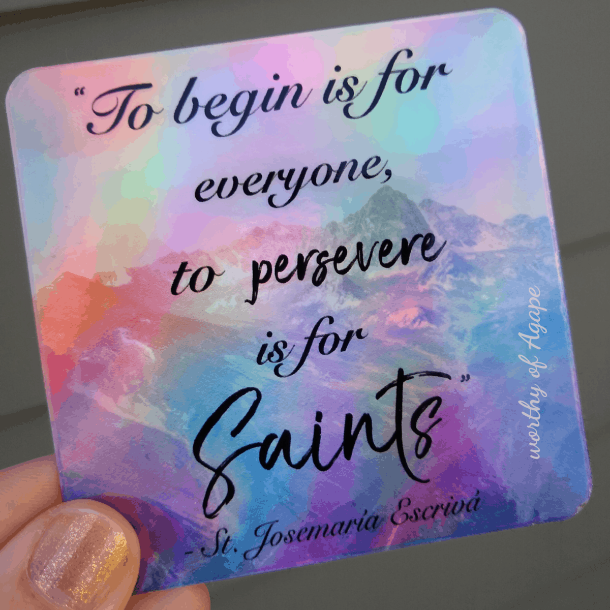 Perseverance is for Saints Holographic Sticker