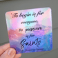 Perseverance is for Saints Holographic Sticker